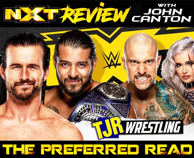 The John Report Wwe Nxt Review Tjr Wrestling