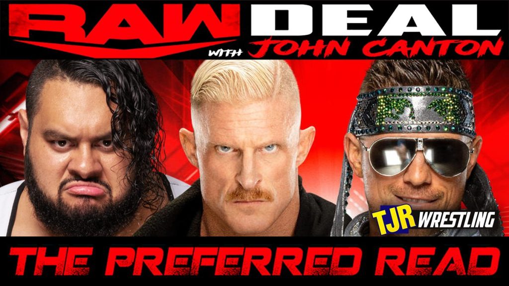 The John Report The WWE Raw Deal 12 19 22 Review TJR Wrestling
