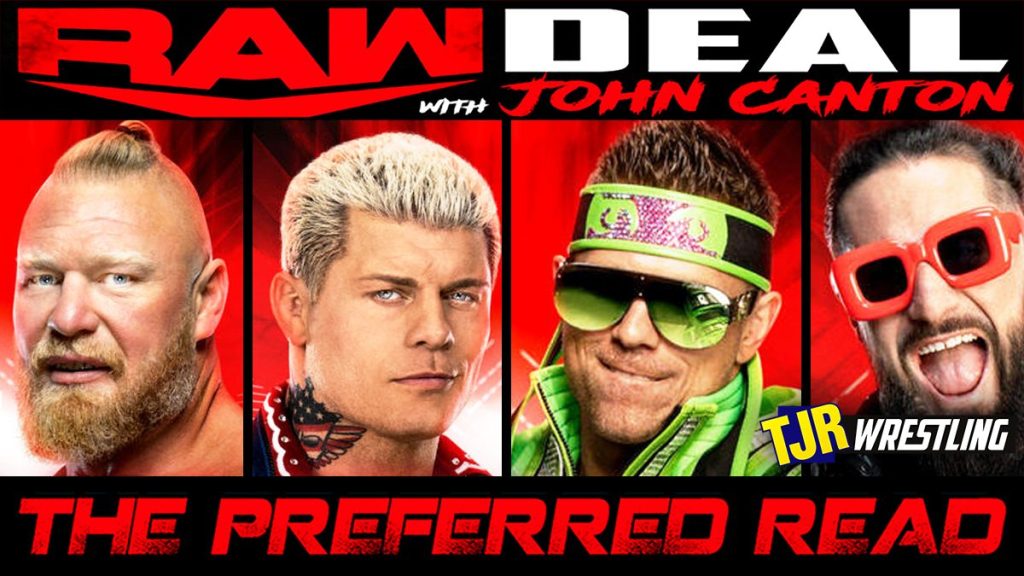 The John Report The WWE Raw Deal 04 17 23 Review TJR Wrestling