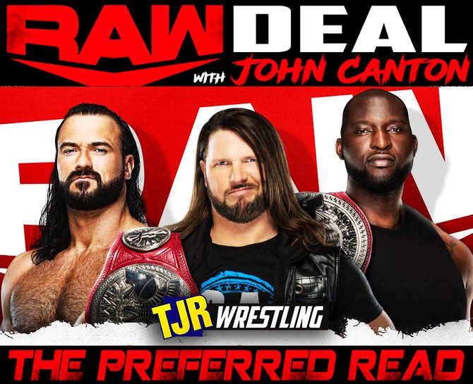 The John Report The Wwe Raw Deal 06 14 21 Review Tjr Wrestling