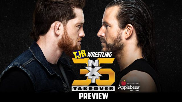 The John Report Wwe Nxt Takeover 36 Preview Tjr Wrestling