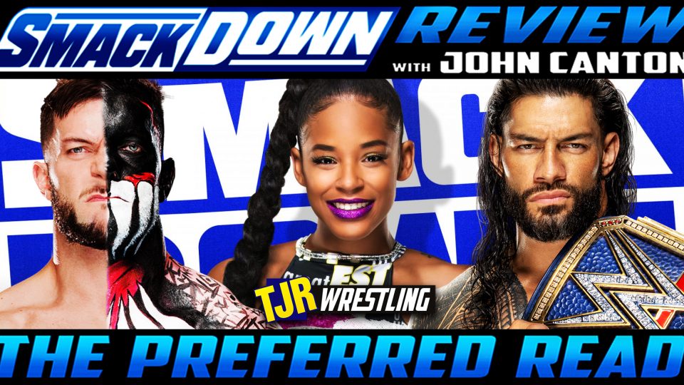 The John Report: WWE Smackdown 09/17/21 Review – TJR Wrestling