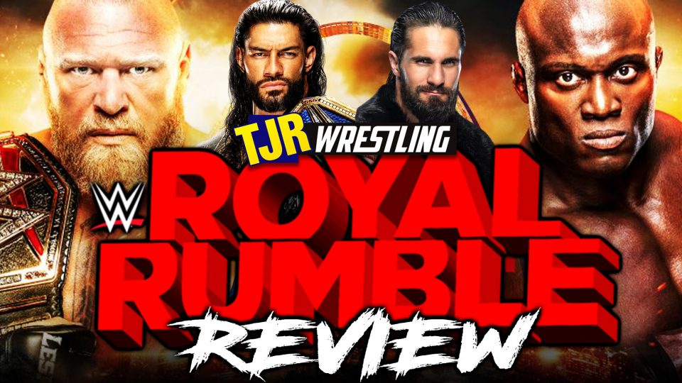 The John Report: WWE Royal Rumble 2022 Review – TJR Wrestling