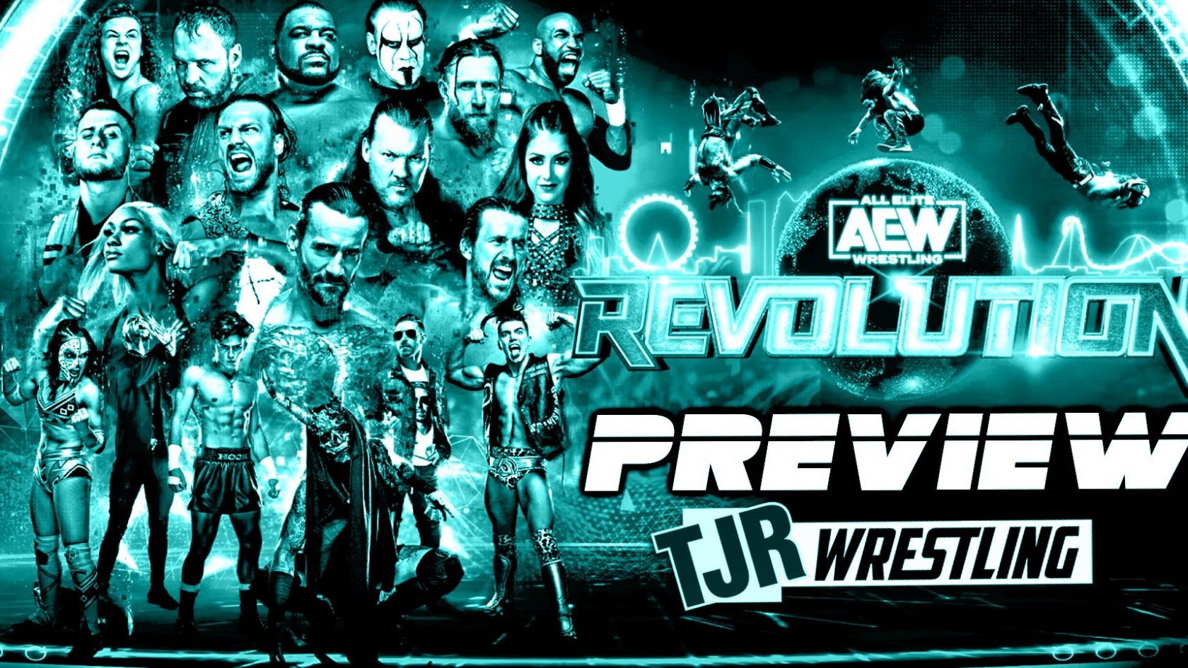 TJRWrestling AEW Revolution 2022 Preview TJR Wrestling
