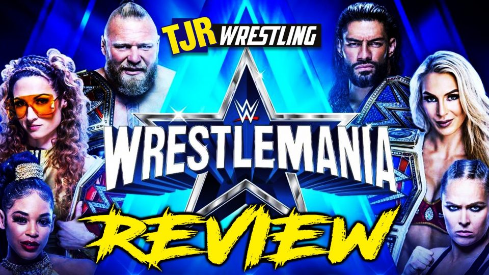 The John Report: WWE WrestleMania 38 Review – TJR Wrestling