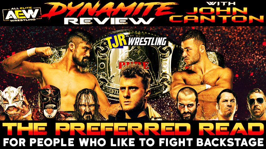 The John Report: AEW Dynamite 09/07/22 Review – TJR Wrestling