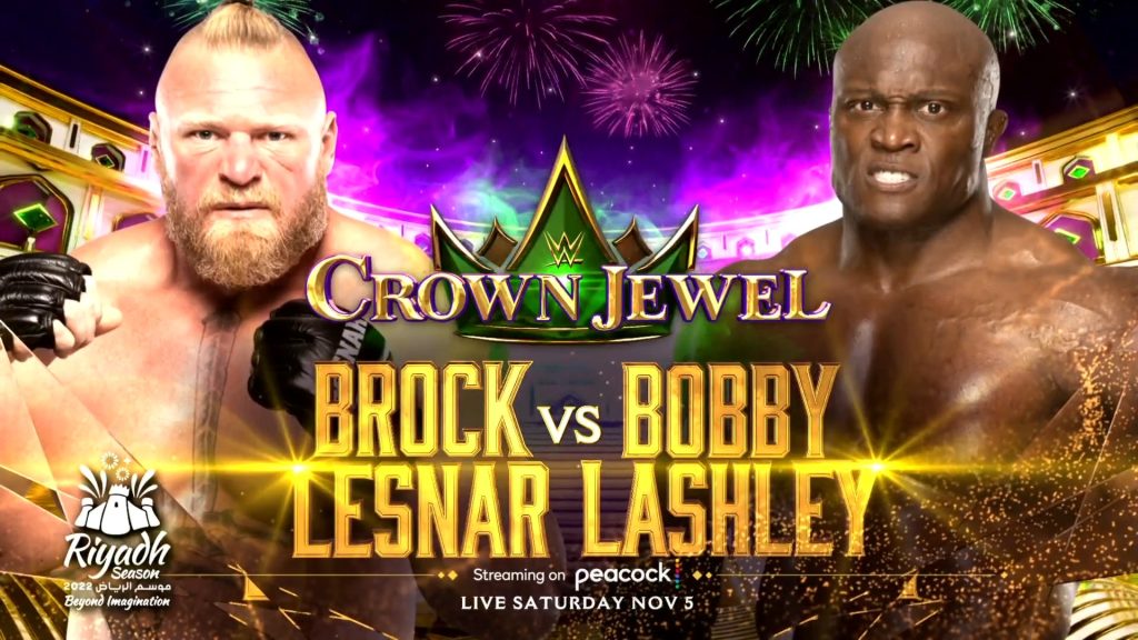 Brock Lesnar WWE Crown Jewel Bobby Lashley