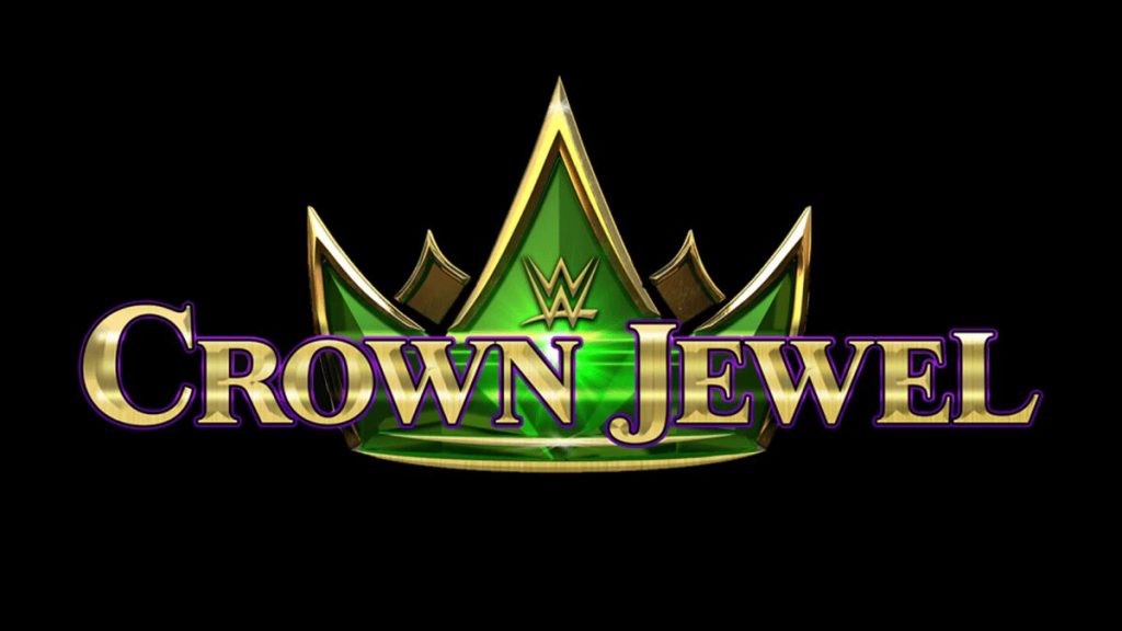WWE Crown Jewel Location & Date Confirmed TJR Wrestling
