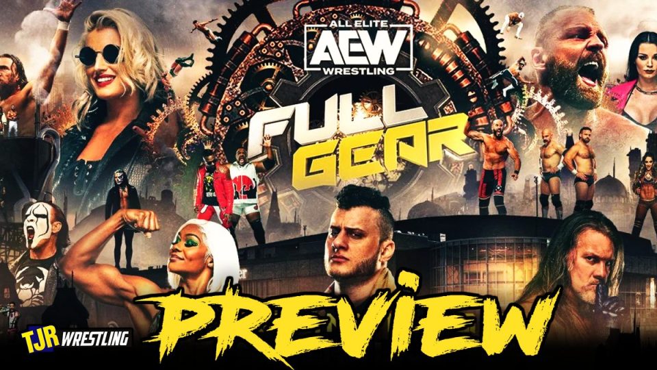 TJRWrestling AEW Full Gear 2022 Preview TJR Wrestling