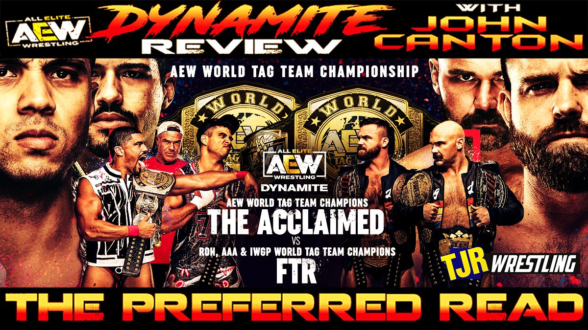 The John Report: AEW Dynamite 09/07/22 Review – TJR Wrestling