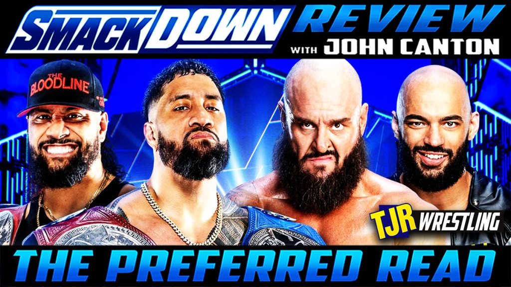 WWE Smackdown Reviews – Page 2 Of 30 – TJR Wrestling