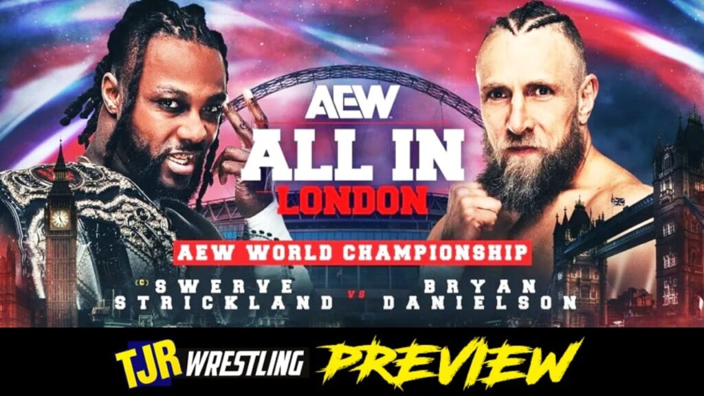 TJRWrestling AEW All In London 2024 Preview TJR Wrestling