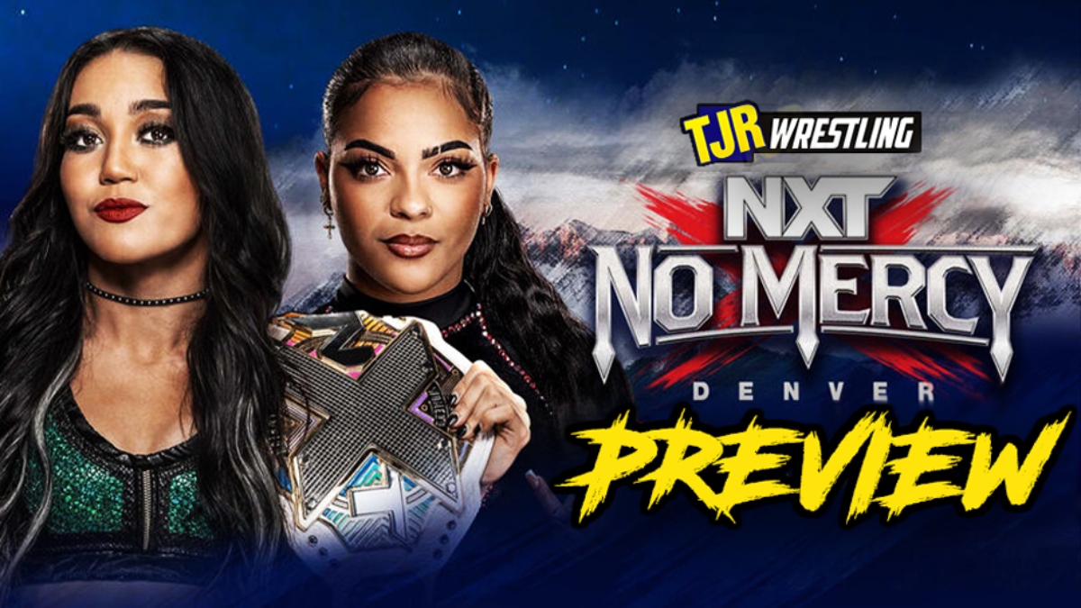 TJR: WWE NXT No Mercy 2024 Preview – TJR Wrestling