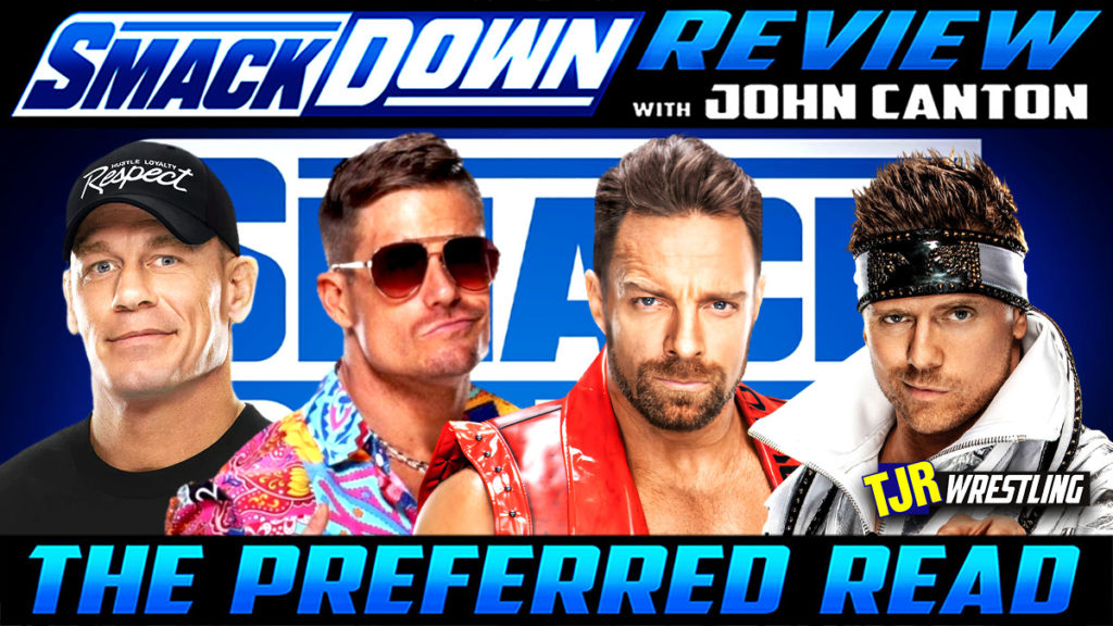 The John Report: WWE Smackdown 09/15/23 Review – TJR Wrestling