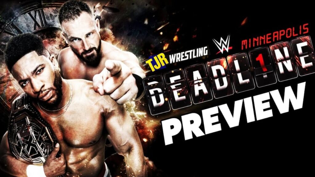 TJR WWE NXT Deadline 2024 Preview TJR Wrestling