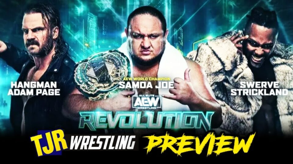 TJRWrestling AEW Revolution 2024 Preview TJR Wrestling