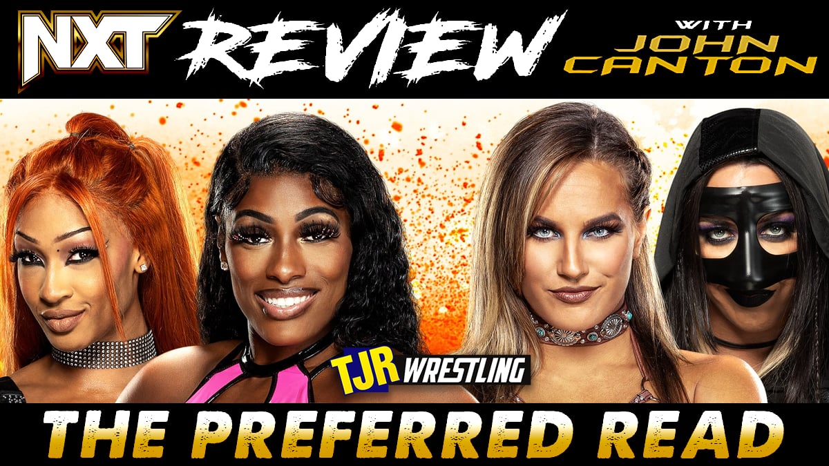 The John Report WWE NXT No Mercy 2024 Review TJR Wrestling